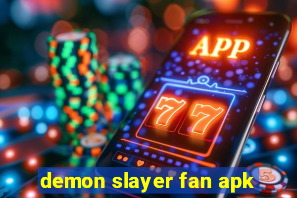 demon slayer fan apk